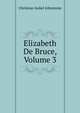 Elizabeth De Bruce, Volume 3, Christian Isobel Johnstone 