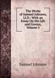 The Works of Samuel Johnson, Ll.D.: With an Essay On His Life and Genius, Volume 5, Samuel Johnson 