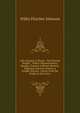 Life of James G. Blaine, "The Plumed Knight,": Editor, Representative, Speaker, Senator, Cabinet Minister, Diplomat and True Patriot; a Graphic Record . Career, from the Cradle to the Grave ., Willis Fletcher Johnson 