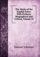 The Works of the English Poets: With Prefaces, Biographical and Critical, Volume 41, Samuel Johnson 