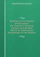 Outlines of the History of Education: For Teachers' Training Classes and All Who Desire an Elementary Knowledge of the Subject, Willard Daniel Johnson 
