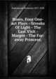 Roses, Four One-act Plays - Streaks Of Light - The Last Visit - Margot - The Far-away Princess;, Sudermann Hermann 