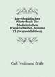 Encyclopadisches Worterbuch Der Medicinischen Wissenschaften, Volume 13 (German Edition), Carl Ferdinand Grafe 