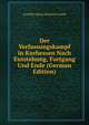 Der Verfassungskampf in Kurhessen Nach Entstehung, Fortgang Und Ende (German Edition), Gotthilf Adam Heinrich Graefe 