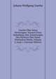 Goethe ?ber Seine Dichtungen: Versuch Einer Sammlung Aller ?usserungen Des Dichters ?ber Seine Poetischen Werke, Volume 2, issue 1 (German Edition), Johann Wolfgang Goethe 