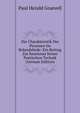Die Charakteristik Der Personen Im Rolandsliede: Ein Beitrag Zur Kenntniss Seiner Poetischen Technik (German Edition), Paul Herald Graevell 