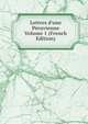 Lettres d'une P?ruvienne Volume 1 (French Edition), 