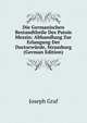 Die Germanischen Bestandtheile Des Patois Messin: Abhandlung Zur Erlangung Der Doctorwurde, Strassburg (German Edition), Joseph Graf 