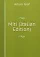 Miti (Italian Edition), Arturo Graf 