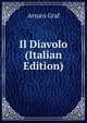 Il Diavolo (Italian Edition), Arturo Graf 