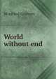 World without end, Winifred Graham 