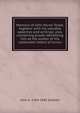Memoirs of John Horne Tooke, together with his valuable speeches and writings: also, containing proofs identifying him as the author of the celebrated letters of Junius, John A. 1764-1841 Graham 