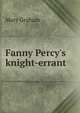 Fanny Percy's knight-errant, Mary Graham 