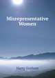 Misrepresentative Women, Harry Graham 