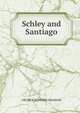 Schley and Santiago, George Edward Graham 
