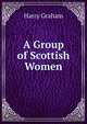 A Group of Scottish Women, Harry Graham 
