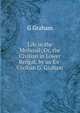 Life in the Mofussil: Or, the Civilian in Lower Bengal, by an Ex-Civilian G. Graham., G Graham 