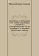 Les J?suites en Portugal de 1834 ? 1910: contribution ? l'?tude et ? l'interpretation des lois du 8 octobre et 31 d?cembre 1910 (French Edition), Manoel Borges Grainha 