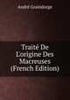 Trait? De L'origine Des Macreuses (French Edition), Andre Graindorge 