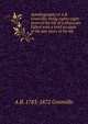 Autobiography of A.B. Granville; being eighty-eight years of the life of a physician. Edited with a brief account of the last years of his life, A B. 1783-1872 Granville 