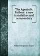 The Apostolic Fathers: a new translation and commentary, Robert McQueen Grant 