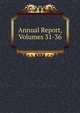 Annual Report, Volumes 31-36, 