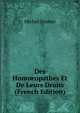 Des Homoeopathes Et De Leurs Droits (French Edition), Michel Granier 