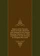 Report of the Toronto Board of Trade: Received and Adopted at the Annual Meeting, February 27, 1856; and Report On the Toronto & Georgian Bay Canal, 