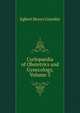 Cyclopaedia of Obstetrics and Gynecology, Volume 3, Egbert Henry Grandin 