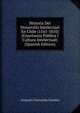 Historia Del Desarrollo Intelectual En Chile (1541-1810) (Ensenanza Publica I Cultura Intelectual) (Spanish Edition), Alejandro Fuenzalida Grandon 
