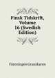 Finsk Tidskrift, Volume 16 (Swedish Edition), Foreningen Granskaren 