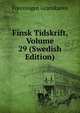 Finsk Tidskrift, Volume 29 (Swedish Edition), Foreningen Granskaren 