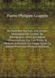 Recherches Sur Les Anciennes Monnoies Du Comt? De Bourgogne: Avec Quelques Observations Sur Les Poids & Mesure Autrefois En Usage Dans La M?me Province (French Edition), Pierre Philippe Grappin 