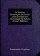 La Version Proven?ale Du Trait? D'Oculistique De Benvengut De Salern (French Edition), Benvenutus Grapheus 