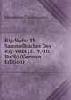 Rig-Veda: Th. Sammelb?cher Des Rig-Veda (1., 9.-10. Buch) (German Edition), Hermann Grassmann 