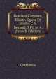 Gratiani Canones, Illustr. Opera Et Studio C.S. Berardi. 3 Pt. In 4. (French Edition), Gratianus 