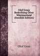 Olof Graus Beskrifning Ofver Wastmanland (Swedish Edition), Olof Grau 