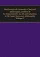 Mathematical elements of natural philosophy, confirm'd by experiments: or, An introduction to Sir Isaac Newton's philosophy Volume 2, 