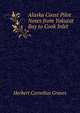 Alaska Coast Pilot Notes from Yakutat Bay to Cook Inlet, Herbert Cornelius Graves 