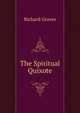 The Spiritual Quixote, Richard Graves 