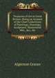 Treasures of Art in Great Britain: Being an Account of the Chief Collections of Paintings, Drawings, Sculptures, Illuminated Mss., &c., &c, Algernon Graves 