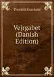 Vejrgabet (Danish Edition), Thorkild Gravlund 