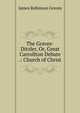 The Graves-Ditzler, Or, Great Carrollton Debate .: Church of Christ, James Robinson Graves 
