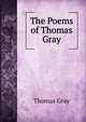 The Poems of Thomas Gray, Gray Thomas 