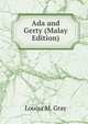 Ada and Gerty (Malay Edition), Louisa M. Gray 
