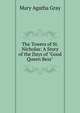 The Towers of St. Nicholas: A Story of the Days of "Good Queen Bess", Mary Agatha Gray 