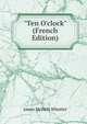 "Ten O'clock" (French Edition), James McNeill Whistler 