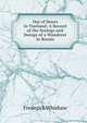 Out of Doors in Tsarland: A Record of the Seeings and Doings of a Wanderer in Russia, Frederick Whishaw 
