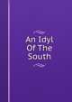 An Idyl Of The South, 