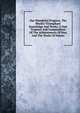 Our Wonderful Progress, The World's Triumphant Knowledge And Works; A Vast Treasury And Compendium Of The Achievements Of Man And The Works Of Nature, 